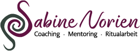 Sabine Norien - Coaching. Mentoring. Ritualarbeit